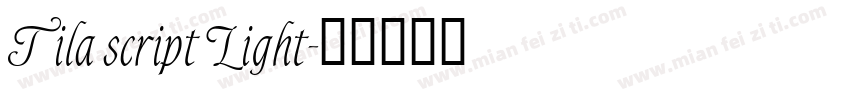 Tila script Light字体转换